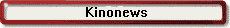 Kinonews